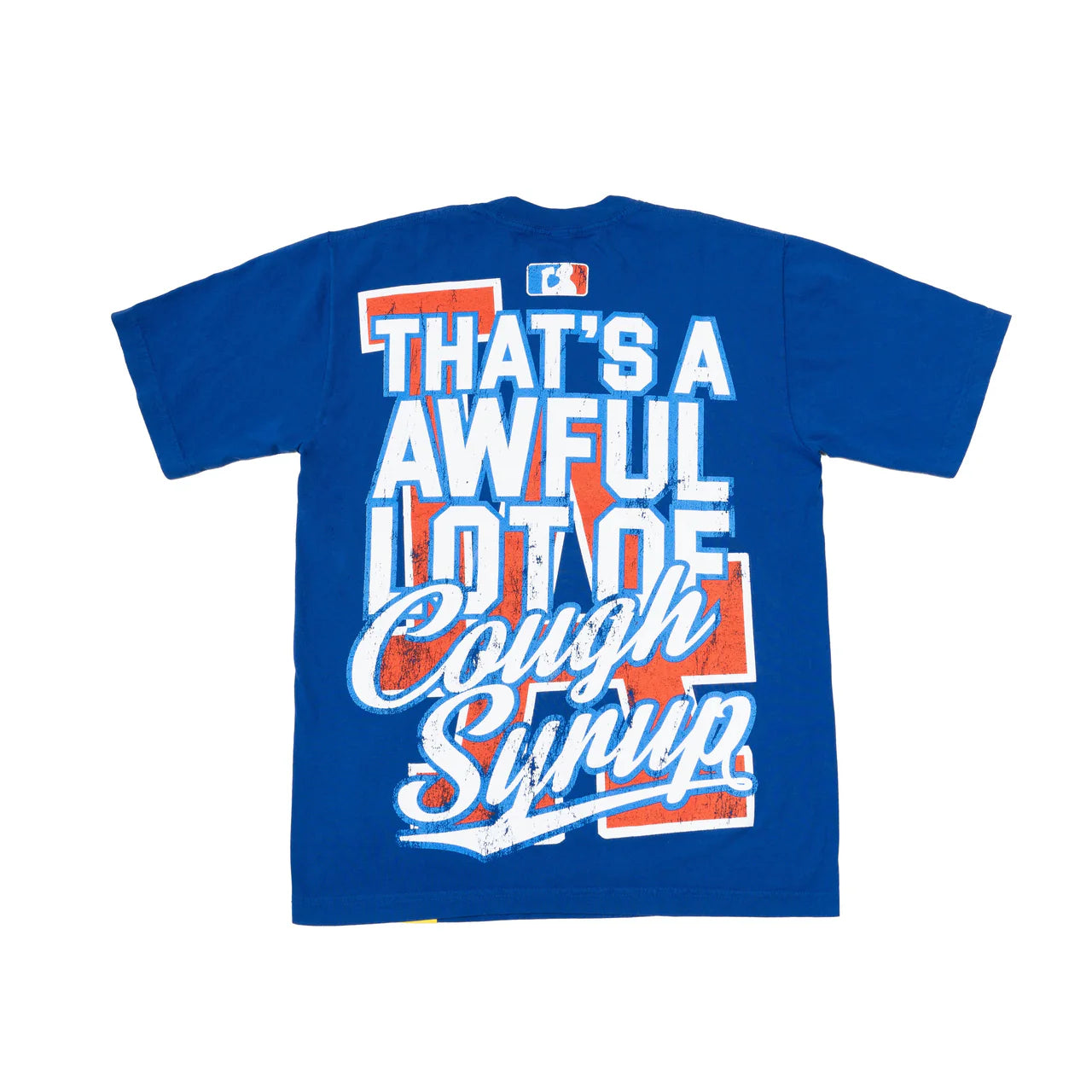 That’s A Awful Lot of Cough Syrup LA Tee Blue 1:1