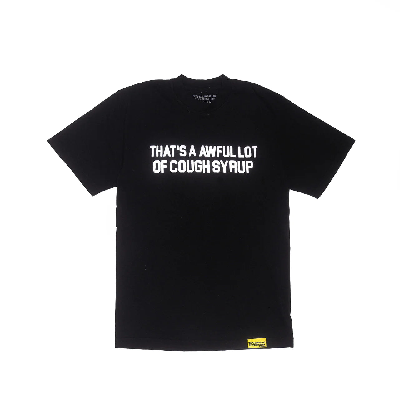 That’s A Awful Lot of Cough Syrup Classic Tee Black 1:1